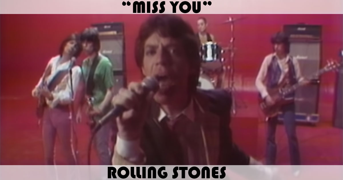 "Miss You" by The Rolling Stones