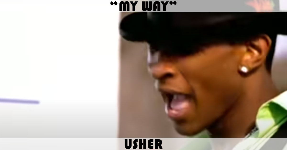 "My Way" by Usher