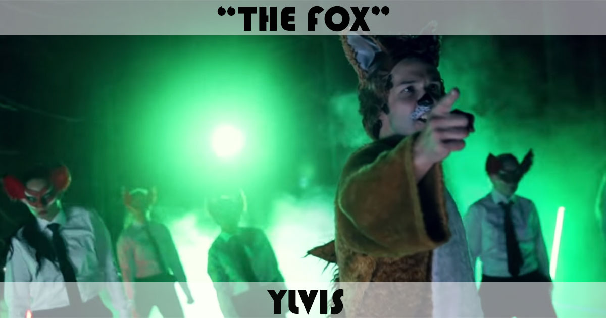 "The Fox" by Ylvis
