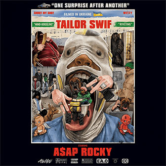 "Tailor Swif" by A$AP Rocky "Tailor Swif" by A$AP Rocky