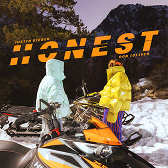 "Honest" by Justin Bieber
