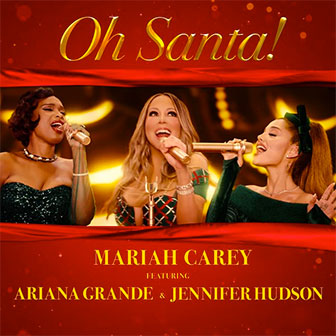 "Oh Santa" by Mariah Carey