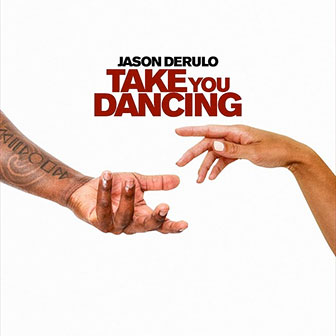 "Take You Dancing" by Jason Derulo