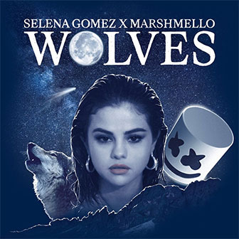 "Wolves" by Selena Gomez