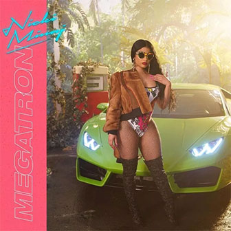 "Megatron" by Nicki Minaj