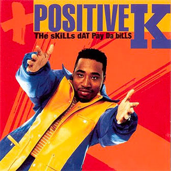 "I Got A Man" by Positive K