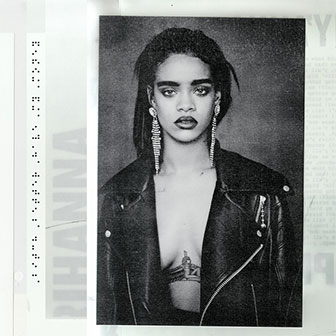 "Bitch Better Have My Money" by Rihanna