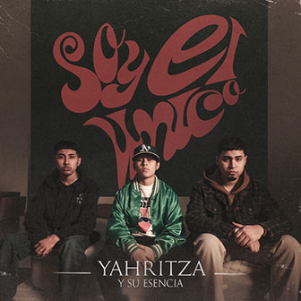 "Soy El Unico" by Yahritza y Su Esencia