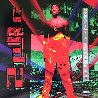 "Strictly 4 My N.I.G.G.A.Z." album by 2Pac