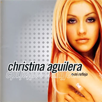 "Mi Reflejo" album by Christina Aguilera