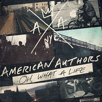 "Best Day Of My Life" by American Authors "Best Day Of My Life" by American Authors