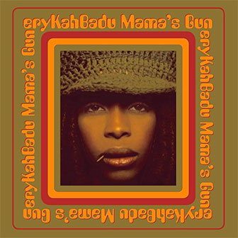 "Mama's Gun" album by Erykah Badu