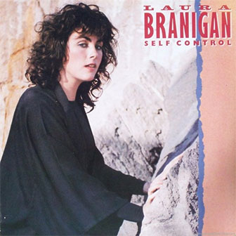 "Self Control" by Laura Branigan