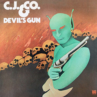 "Devil's Gun" by CJ & Company "Devil's Gun" by CJ & Company