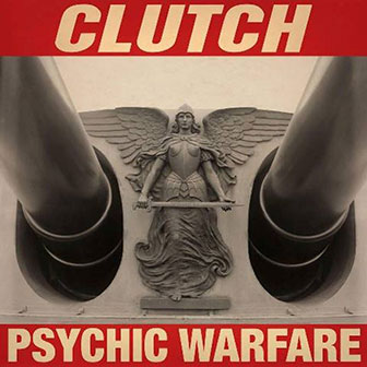 "Psychic Warfare" album by Clutch "Psychic Warfare" album by Clutch
