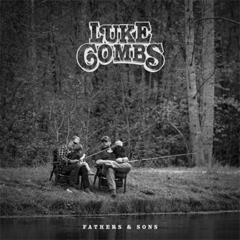 "Fathers & Sons" album by Luke Combs