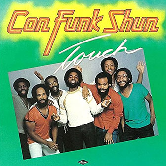 "Touch" album by Con Funk Shun