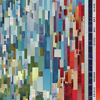"Narrow Stairs" album by Death Cab For Cutie "Narrow Stairs" album by Death Cab For Cutie