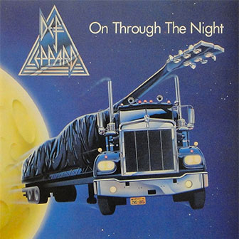 "On Through The Night" album by Def Leppard "On Through The Night" album by Def Leppard