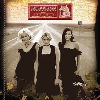 "Home" album by Dixie Chicks