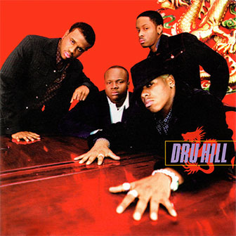 "Tell Me" by Dru Hill