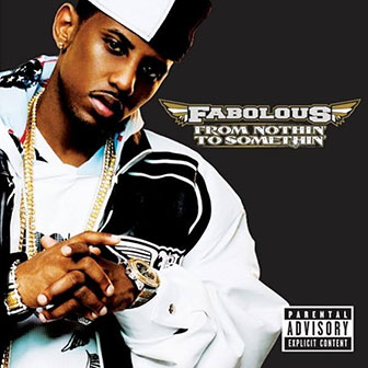 "Make Me Better" by Fabolous
