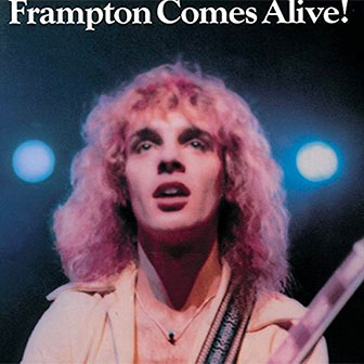 "Do You Feel Like We Do" by Peter Frampton