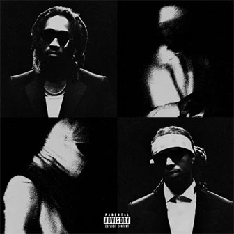 "Drink N Dance" by Future & Metro Boomin