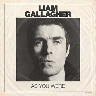 "As You Were" album by Liam Gallagher "As You Were" album by Liam Gallagher