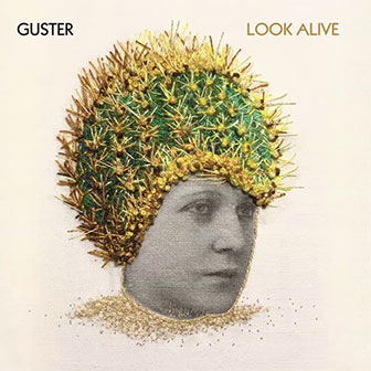"Look Alive" album by Guster "Look Alive" album by Guster