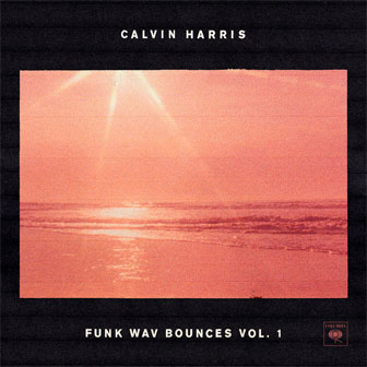 "Rollin" by Calvin Harris