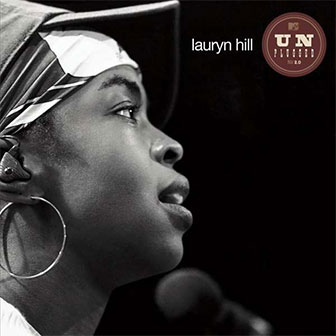 "MTV Unplugged No. 2.0" album by Lauryn Hill "MTV Unplugged No. 2.0" album by Lauryn Hill