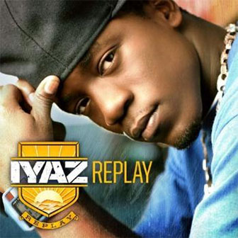 "Replay" by Iyaz