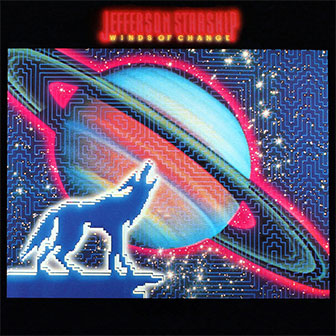 "Winds Of Change" by Jefferson Starship