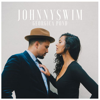 "Georgica Pond" album by Johnnyswim