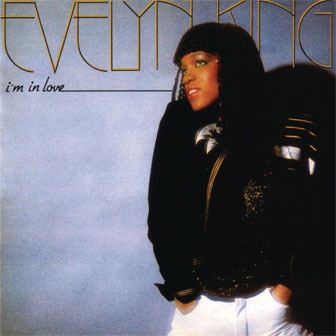 "I'm In Love" album by Evelyn King "I'm In Love" album by Evelyn King