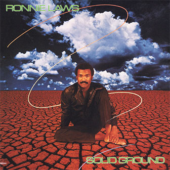 "Solid Ground" album by Ronnie Laws