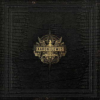 "State I'm In" album by Aaron Lewis