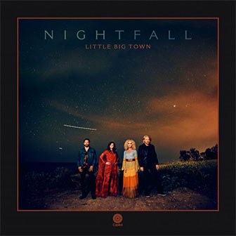 "Wine, Beer, Whiskey" by Little Big Town