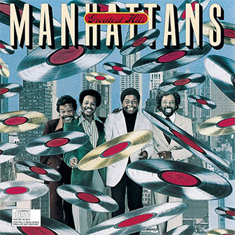 "Greatest Hits" album by The Manhattans "Greatest Hits" album by The Manhattans
