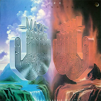 "Joy And Pain" album by Maze