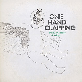 "One Hand Clapping" album by Paul McCartney "One Hand Clapping" album by Paul McCartney
