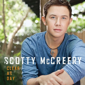 "Clear As Day" album by Scotty McCreery