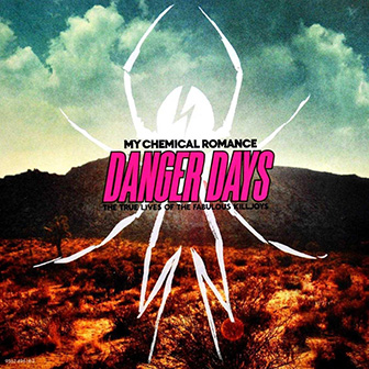 "Danger Days" album "Danger Days" album
