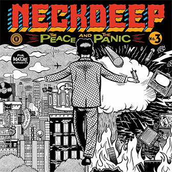 "The Peace And The Panic" album by Neck Deep "The Peace And The Panic" album by Neck Deep