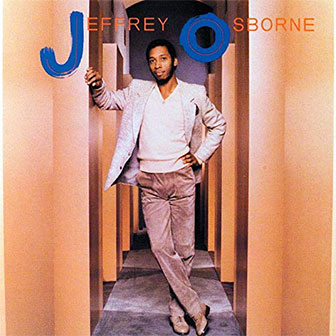 "I Really Don't Need No Light" by Jeffrey Osborne