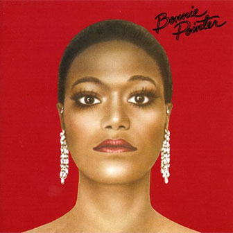 "Heaven Must Have Sent You" by Bonnie Pointer