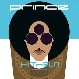 "HITnRUN: Phase One" album by Prince "HITnRUN: Phase One" album by Prince