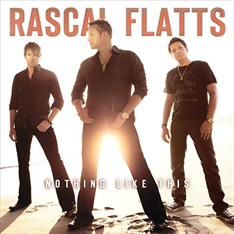 "Easy" by Rascal Flatts