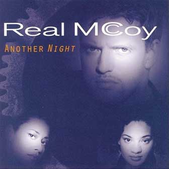"Another Night" by Real McCoy